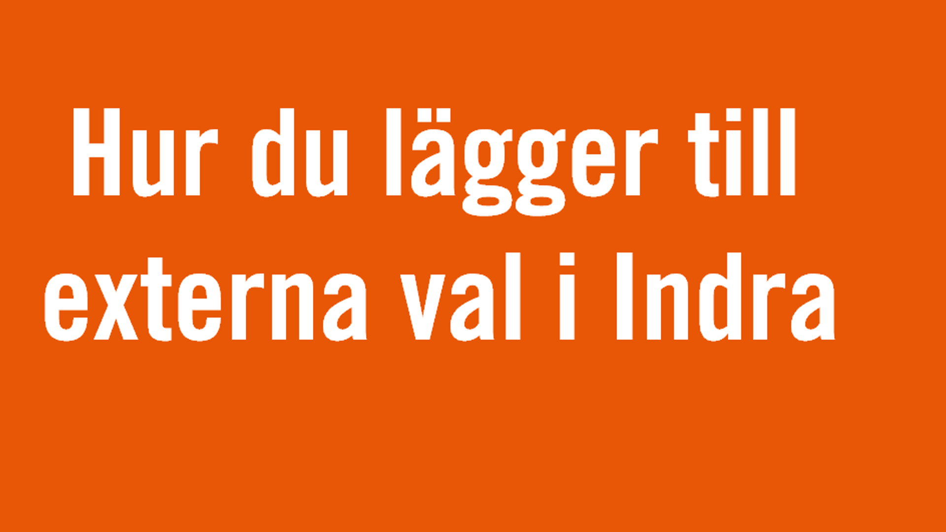 Externa Val